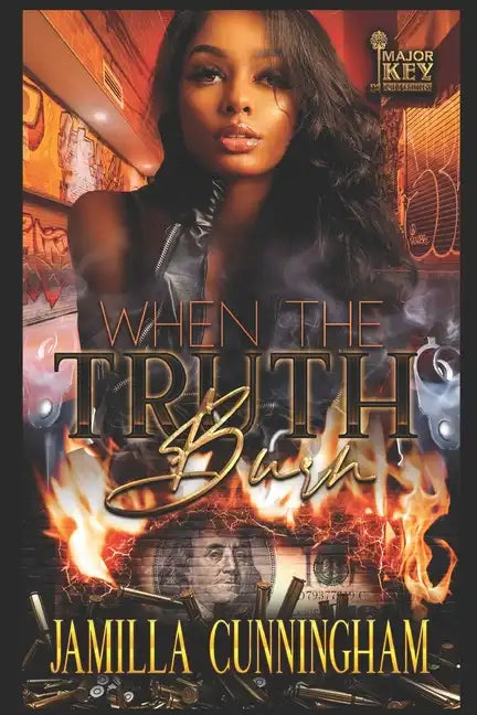 When The Truth Burn - Paperback