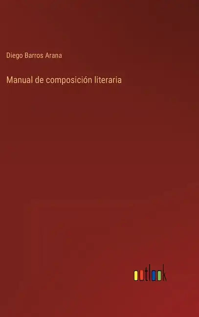 Manual de composición literaria - Hardcover