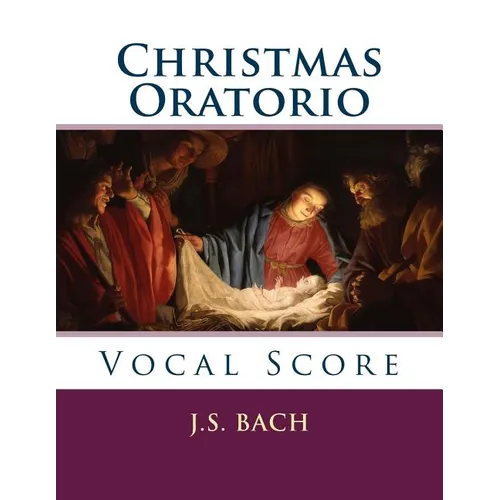 Christmas Oratorio: Vocal Score - Paperback