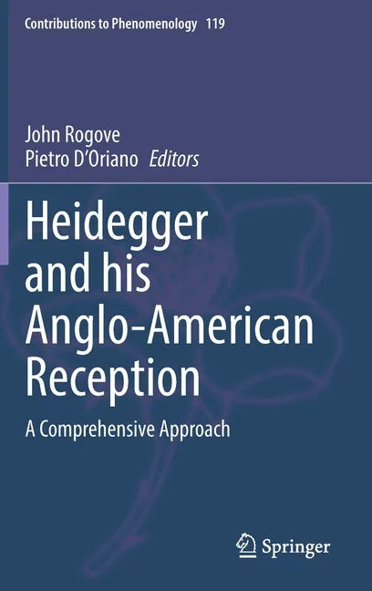 Heidegger and His Anglo-American Reception: A Comprehensive Approach - Hardcover