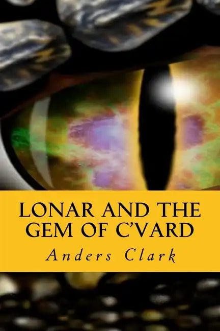 Lonar and the Gem of C'Vard - Paperback