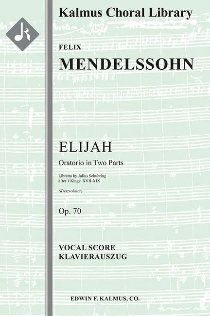 Elijah, Op.70: Vocal score - Paperback