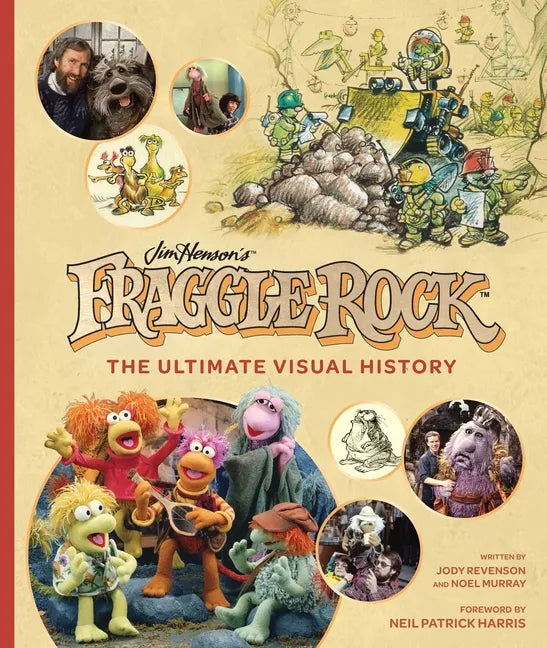Fraggle Rock: The Ultimate Visual History - Hardcover