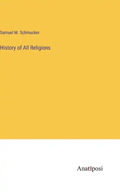 History of All Religions - Hardcover