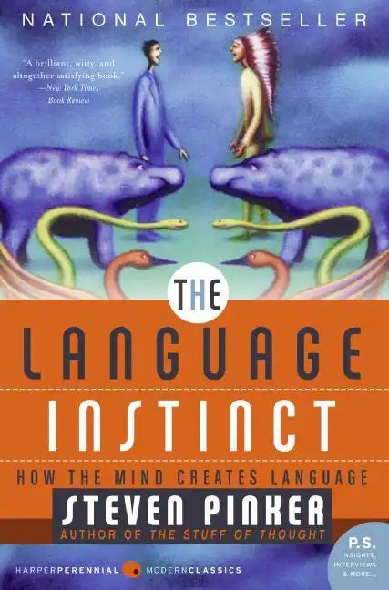 The Language Instinct: How the Mind Creates Language - Paperback