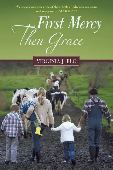 First Mercy Then Grace - Paperback
