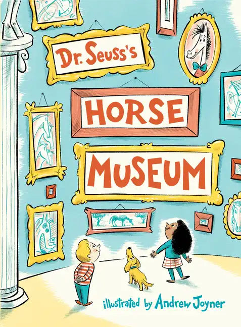 Dr. Seuss's Horse Museum - Hardcover