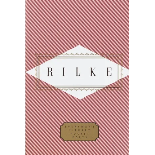 Rilke: Poems: Edited by Peter Washington - Hardcover