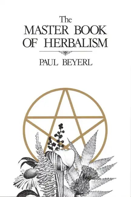 Master Book of Herbalism - Paperback