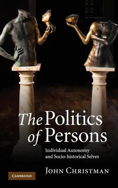 The Politics of Persons - Hardcover