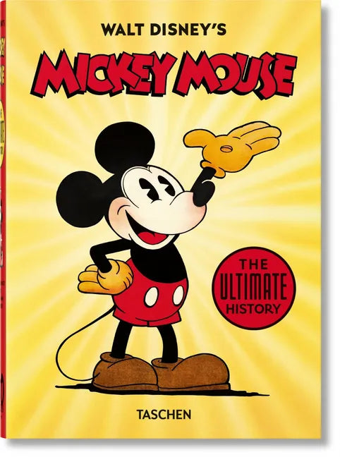 Walt Disney's Mickey Mouse. the Ultimate History. 40th Ed. - Hardcover