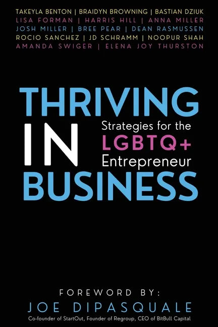Thriving in Business: Strategies for the LGBTQ+ Entrepreneur - Paperback