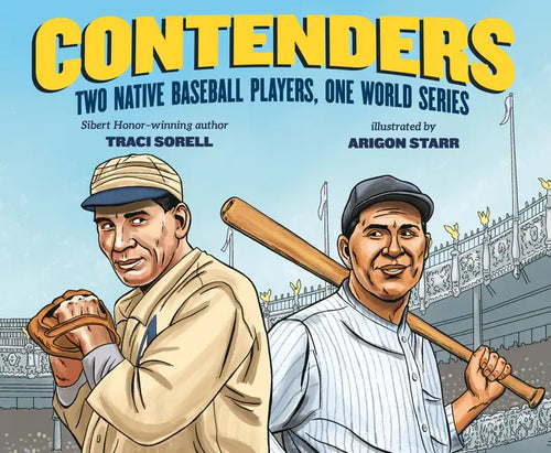 Contenders: Two Native Baseball Players, One World Series - Hardcover
