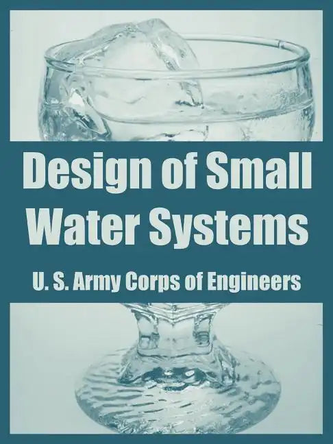Design of Small Water Systems - Paperback