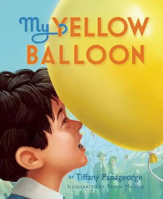 My Yellow Balloon - Hardcover