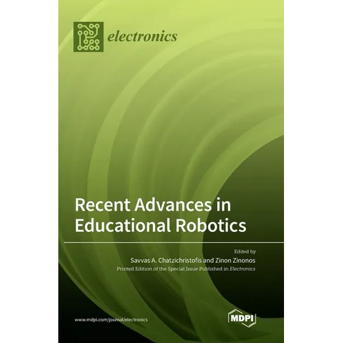 Recent Advances in Educational Robotics