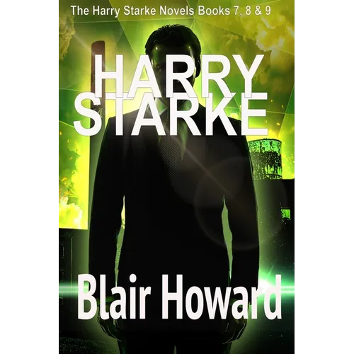 The Harry Starke Series: Books 7-9 - Paperback