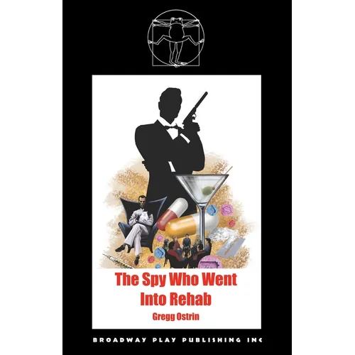 The Spy Who Went into Rehab - Paperback