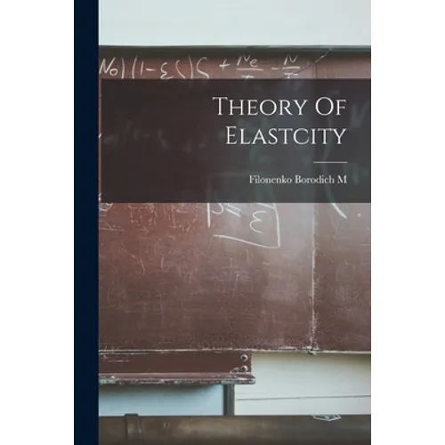 Theory Of Elastcity - Paperback