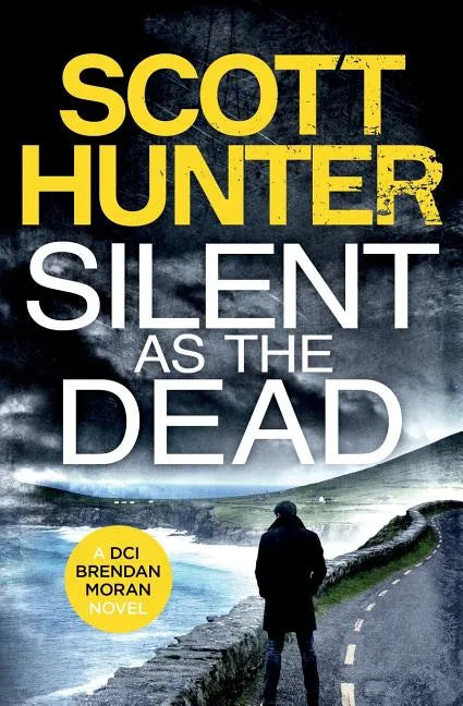 Silent as the Dead: DCI Brendan Moran #4 - Paperback