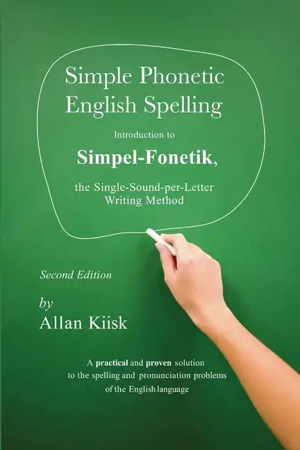 Simple Phonetic English Spelling - Paperback