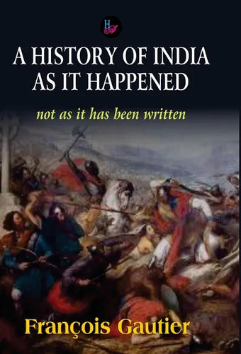 A History of India as it Happened - Hardcover