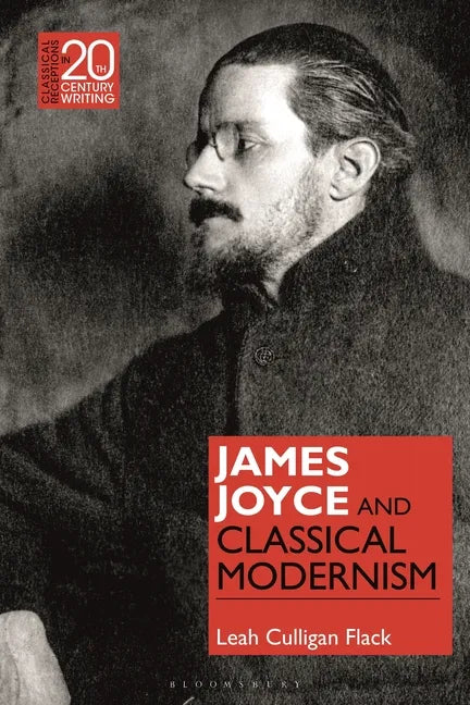 James Joyce and Classical Modernism - Paperback