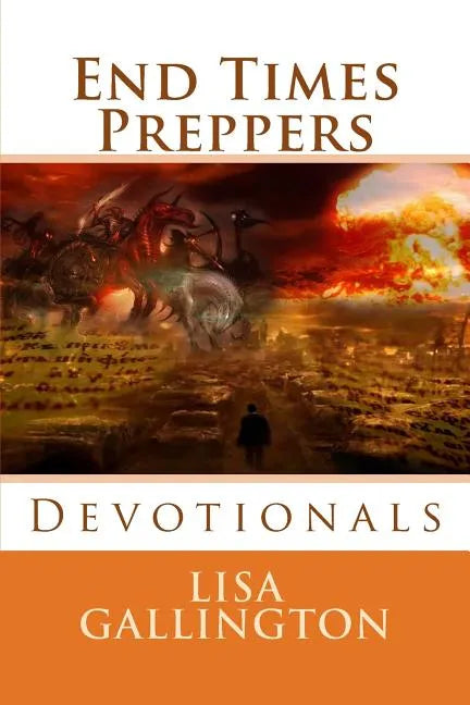End Times Preppers Devotionals - Paperback