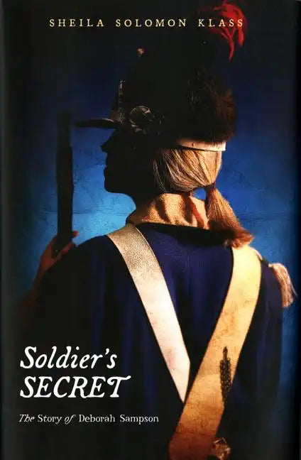 Soldier's Secret: The Story of Deborah Sampson - Paperback