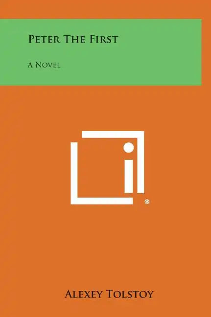 Peter the First - Hardcover