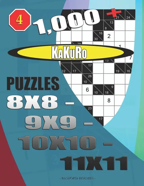 1000 + Kakuro puzzles 8x8 - 9x9 - 10x10 - 11x11 - Paperback