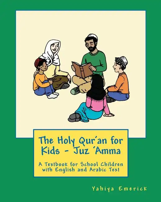 The Holy Qur'an for Kids - Juz 'Amma: A Textbook for School Children with English and Arabic Text - Paperback