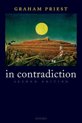 In Contradiction: A Study of the Transconsistent - Paperback