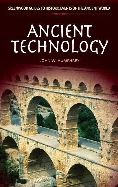 Ancient Technology - Hardcover