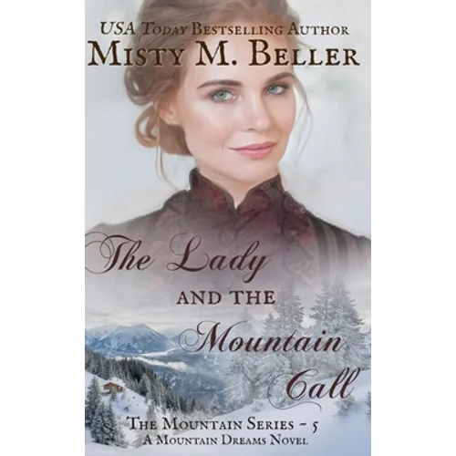 The Lady and the Mountain Call - Hardcover