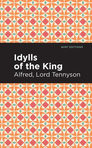 Idylls of the King - Hardcover