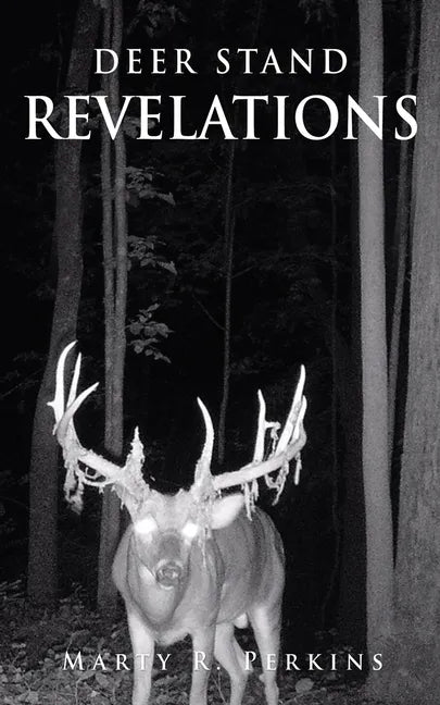 Deer Stand Revelations - Paperback