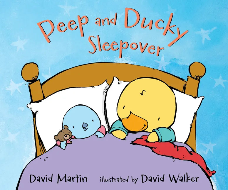 Peep and Ducky Sleepover - Hardcover