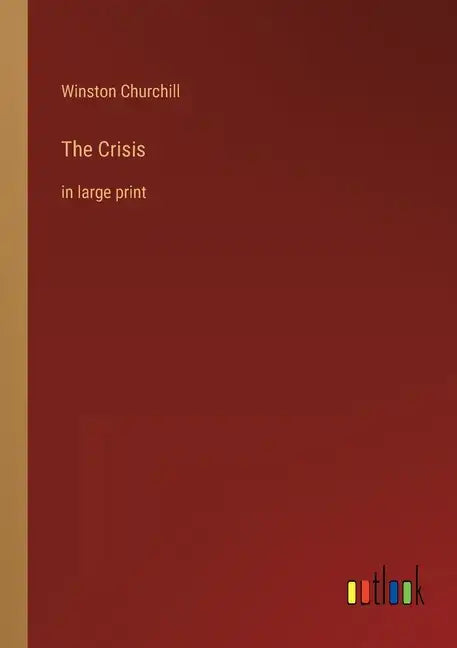 The Crisis: in large print - Paperback