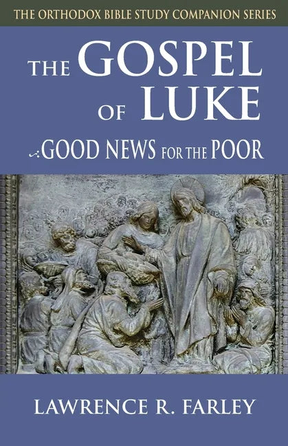 Gospel of Luke: Good News for the Poor - Paperback
