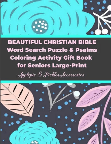 Beautiful Christian Bible Word Search Puzzle & Psalms Coloring Activity Gift Book for Seniors Large-Print: Words Searches Puzzle & Coloring Book Gift - Paperback