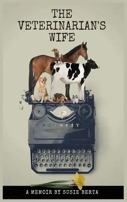 The Veterinarian's Wife: A Memoir - Hardcover
