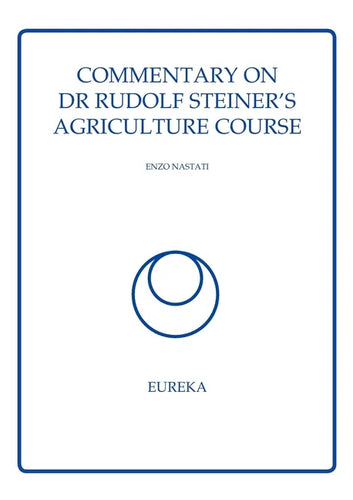 Commentary on Dr Rudolf Steiner's Agriculture Course - Paperback