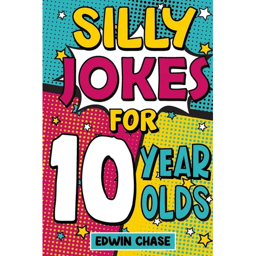 Silly Jokes For 10 Year Olds - Paperback