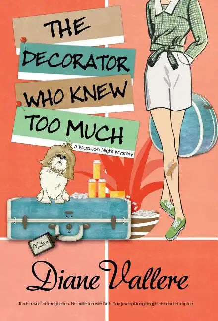 The Decorator Who Knew Too Much - Hardcover