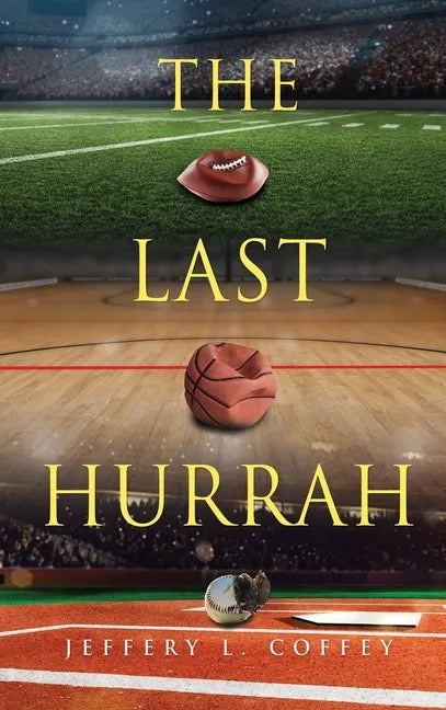 The Last Hurrah - Hardcover