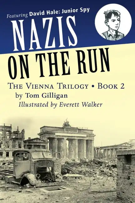 Nazis on the Run: Featuring David Hale: Junior Spy - Paperback