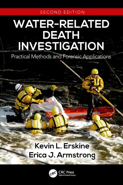Water-Related Death Investigation: Practical Methods and Forensic Applications - Hardcover