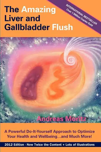 The Amazing Liver and Gallbladder Flush - Paperback