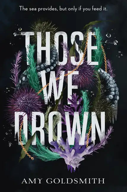 Those We Drown - Hardcover